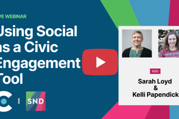 Using Social as a Civic Engagement Tool