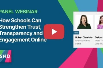 How Schools Can Strengthen Trust, Transparency and Engagement Online Webinar Replay